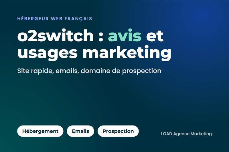 Illustration de l’article o2switch : avis, prix et usages marketing pour une PME B2B