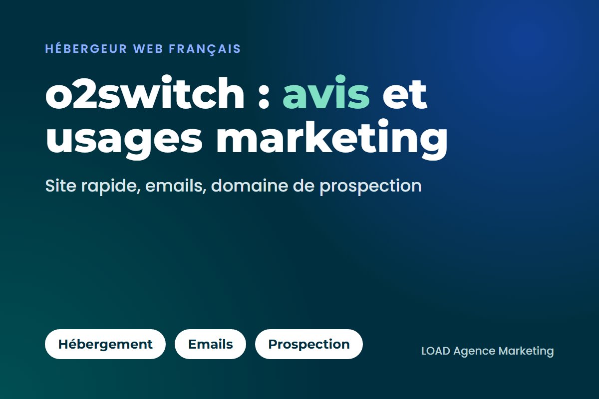 Illustration de l’article o2switch : avis, prix et usages marketing pour une PME B2B